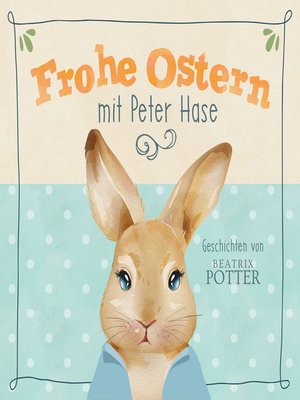 cover image of Frohe Ostern mit Peter Hase